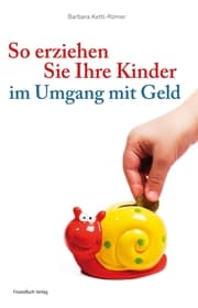 Cover von So erziehen Sie Ihre Kinder im Umgang mit Geld