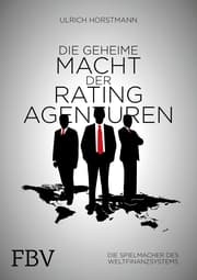 Cover von Die geheime Macht der Ratingagenturen