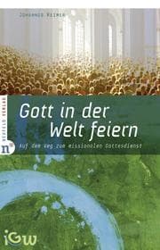 Cover von Gott in der Welt feiern