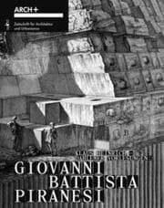 Cover von ARCH+ Giovanni Battista Piranesi