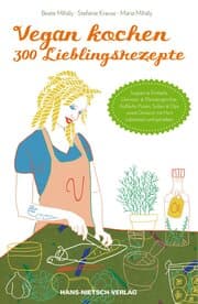 Cover von Vegan kochen - 300 Lieblingsrezepte