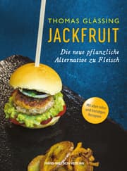 Cover von Jackfruit - Die neue pflanzliche Alternative zu Fleisch - mehr als 30 vegetarische und vegane Rezepte von Gulasch bis Burger - Infos zu Verwendung und Nachhaltigkeit - schnell, einfach und gesund