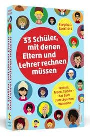 Cover von 33 Schüler, mit denen Eltern und Lehrer rechnen müssen
