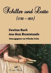 Cover von Schiller und Lotte (1788 - 1805)
