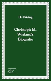 Cover von Christoph M.Wielands Biografie