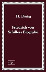 Cover von Friedrich von Schillers Biografie