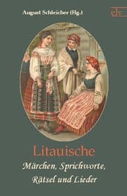 Cover von Litauische Märchen, Sprichworte, Rätsel und Lieder