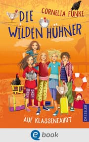 Cover von Die Wilden Hühner 2. Die Wilden Hühner auf Klassenfahrt