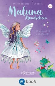 Cover von Maluna Mondschein. Feen halten zusammen