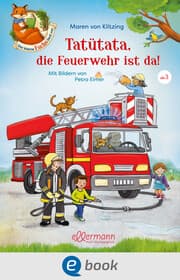 Cover von Der kleine Fuchs liest vor. Tatütata, die Feuerwehr ist da!