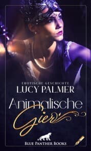 Cover von Animalische Gier , Erotische Geschichte