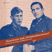 Cover von Deserteure und 'Wehrkraftzersetzer'