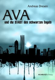 Cover von Ava und die STADT des schwarzen Engels