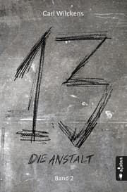 Cover von Dreizehn 2. Die Anstalt