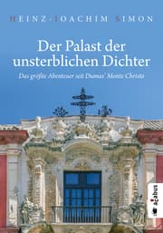Cover von Der Palast der unsterblichen Dichter. Das größte Abenteuer seit Dumas' Monte Christo