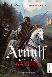 Cover von Arnulf. Kampf um Bayern