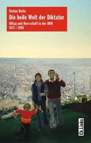 Cover von Die heile Welt der Diktatur