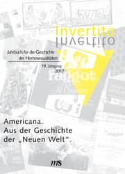 Cover von Invertito. Jahrbuch für die Geschichte der Homosexualitäten / Americana.