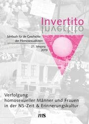 Cover von Invertito. Jahrbuch für die Geschichte der Homosexualitäten / Verfolgung homosexueller Männer und Frauen in der NS-Zeit