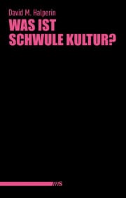 Cover von Was ist schwule Kultur?