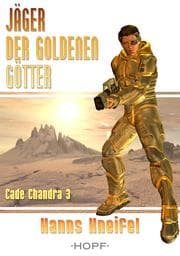 Cover von Cade Chandra 3: Jäger der goldenen Götter