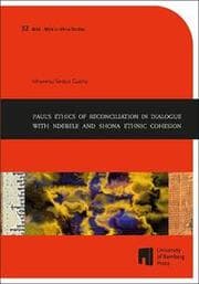 Cover von Pauls Ethics of Reconciliation in Dialogue with Ndebele and Shona Ethnic Cohesion