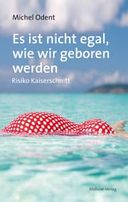 Cover von Es ist nicht egal, wie wir geboren werden