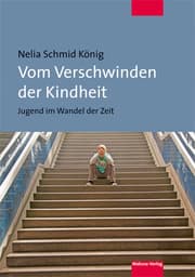 Cover von Vom Verschwinden der Kindheit