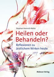 Cover von Heilen oder Behandeln?