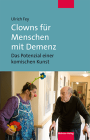 Cover von Clowns für Menschen mit Demenz