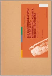 Cover von Ein Schmuggelfund aus dem KZ - Erinnerung, Kunst & Menschenwürde