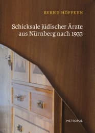 Cover von Schicksale jüdischer Ärzte aus Nürnberg nach 1933