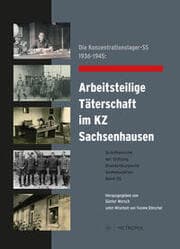 Cover von Die Konzentrationslager-SS 1936-1945: Arbeitsteilige Täterschaft im KZ Sachsenhausen