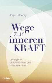 Cover von Wege zur inneren Kraft