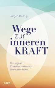 Cover von Wege zur inneren Kraft