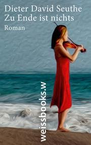 Cover von Zu Ende ist nichts