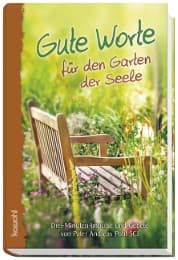 Cover von Gute Worte für den Garten der Seele