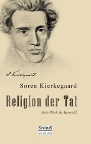 Cover von Religion der Tat.Kierkegaards Werk in Auswahl