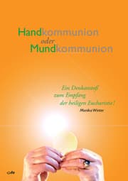 Cover von Handkommunion oder Mundkommunion