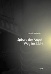 Cover von Spirale der Angst - Weg ins Licht