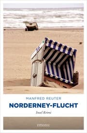 Cover von Norderney-Flucht. Oberkommissar Gent Visser ermittelt: Band 1