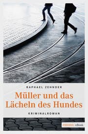 Cover von Müller und das Lächeln des Hundes