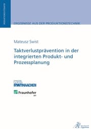 Cover von Taktverlustprävention in der integrierten Produkt- und Prozessplanung