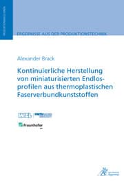 Cover von Kontinuierliche Herstellung von miniaturisierten Endlosprofilen