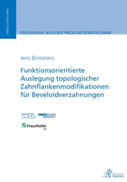 Cover von Funktionsorientierte Auslegung topologischer Zahnflankenmodifikationen für Beveloidverzahnungen