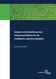 Cover von Analyse und Entwicklung einer Softwarearchitektur für die intelligente, optische Inspektion
