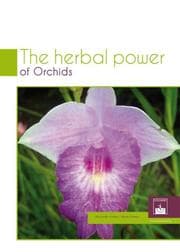 Cover von The Herbal Power of Orchids
