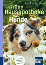 Cover von Grüne Hausapotheke für Hunde