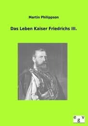 Cover von Das Leben Kaiser Friedrichs III.