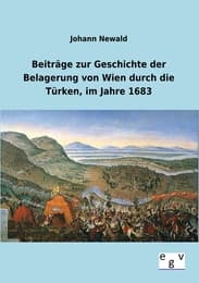 Cover von Beiträge zur Geschichte der Belagerung von Wien durch die Türken, im Jahre 1683